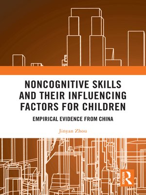 cover image of Noncognitive Skills and Their Influencing Factors for Children